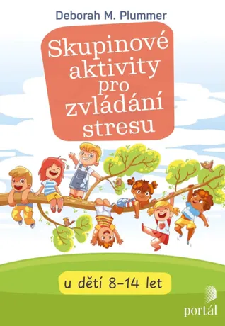 Skupinové aktivity pro zvládání stresu, Deborah M. Plummer