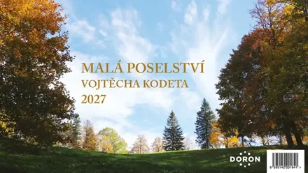 Malá poselství Vojtěcha Kodeta 2027