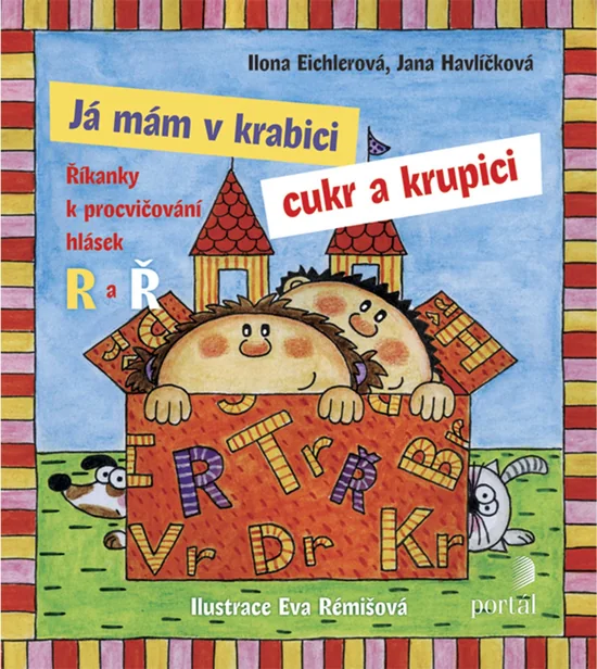 Já mám v krabici cukr a krupici, Ilona Eichlerová, Jana Havlíčková