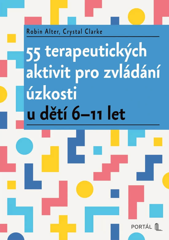 55 terapeutických aktivit pro zvládání úzkosti