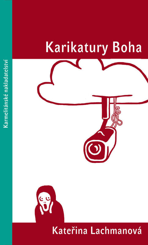 Karikatury Boha, Kateřina Lachmanová
