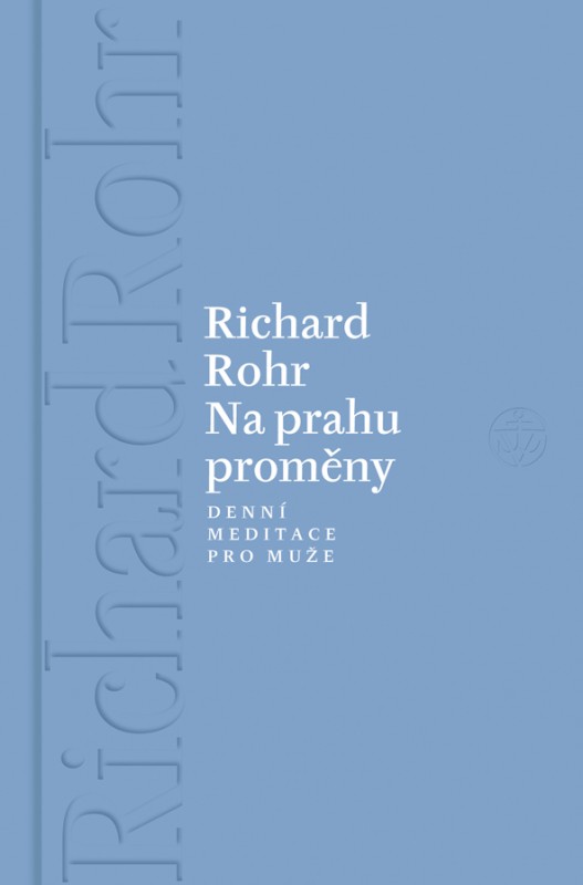 Na prahu proměny, Richard Rohr