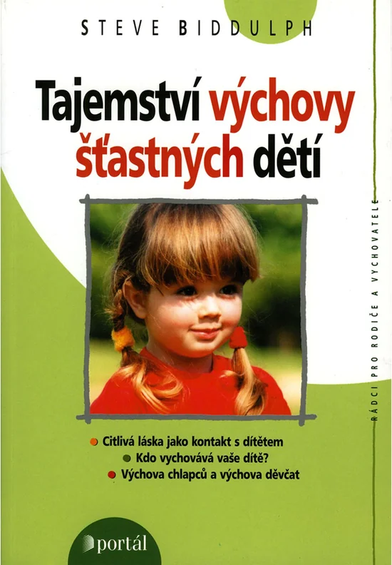 Tajemství výchovy šťastných dětí