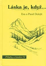 Láska je když..., Eva a Pavel Dolejší