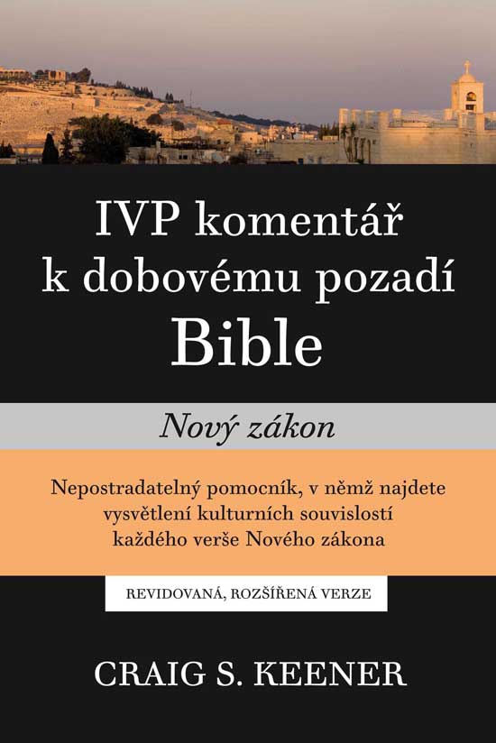 Nový zákon - IVP komentář k dobovému pozadí Bible