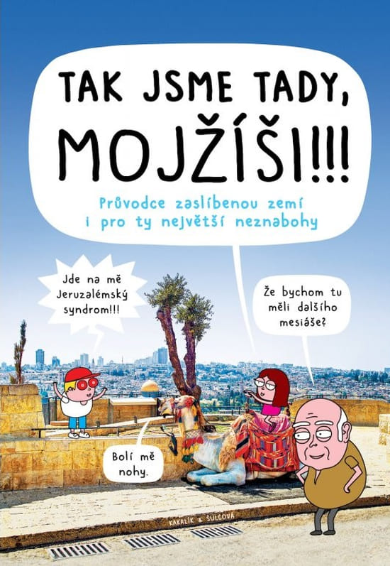 Tak jsme tady, Mojžíši!